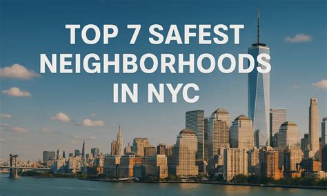 safest neighborhoods in nyc|Top 7 Safest Neighborhoods to Live in NYC with the Best.